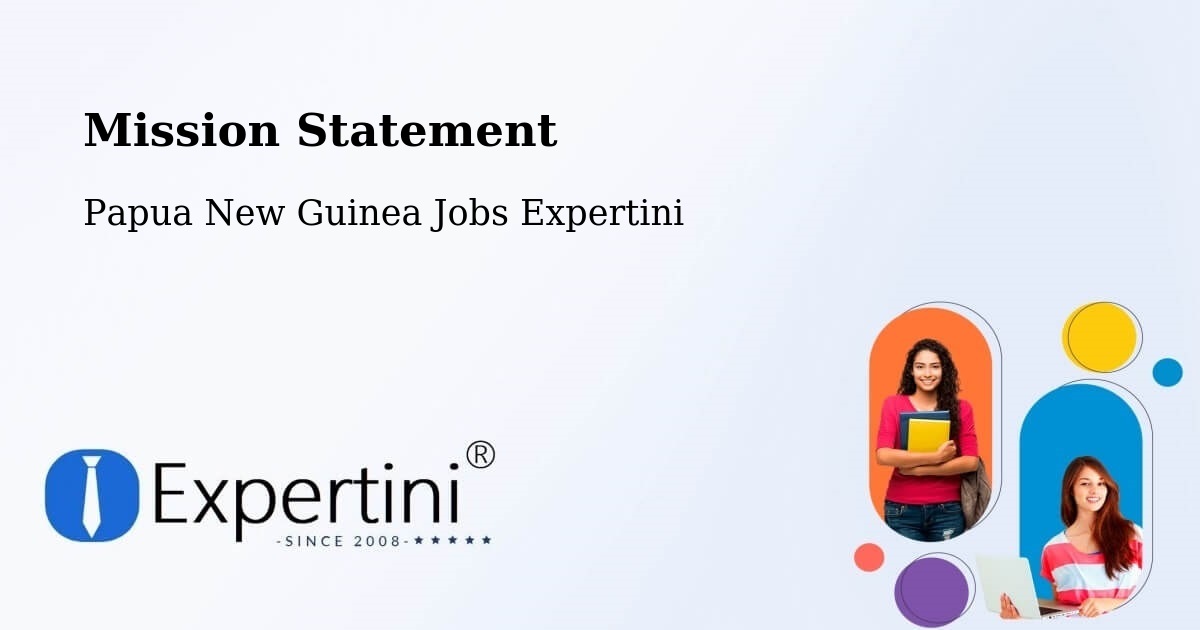 Corporate Mission – Bulolo - Papua New Guinea Jobs Expertini