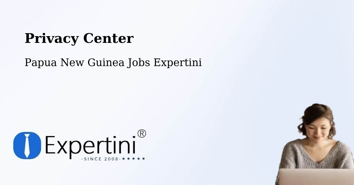 Privacy Policy – Bulolo - Papua New Guinea Jobs Expertini