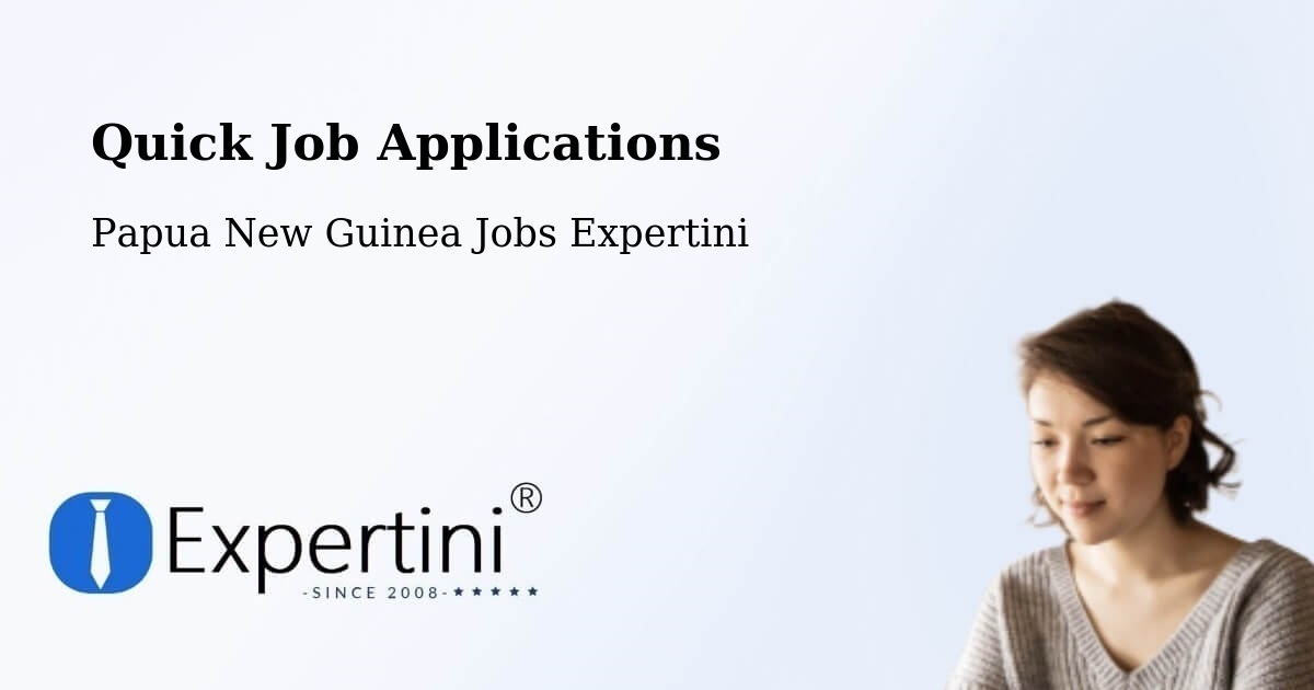 Quick Apply Feature – Bulolo - Papua New Guinea Jobs Expertini